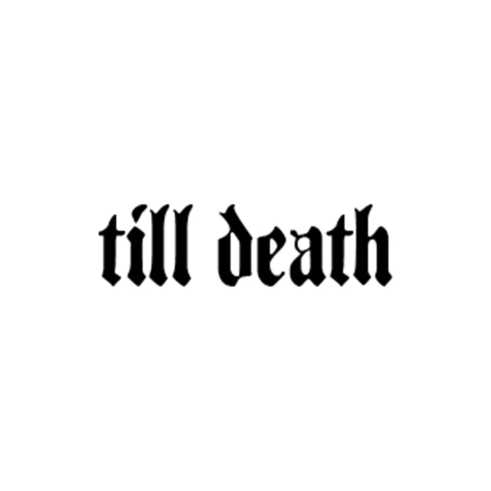 Till Death 1 x 1 in