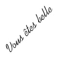 Vous Etes Belle 3 x 3 in