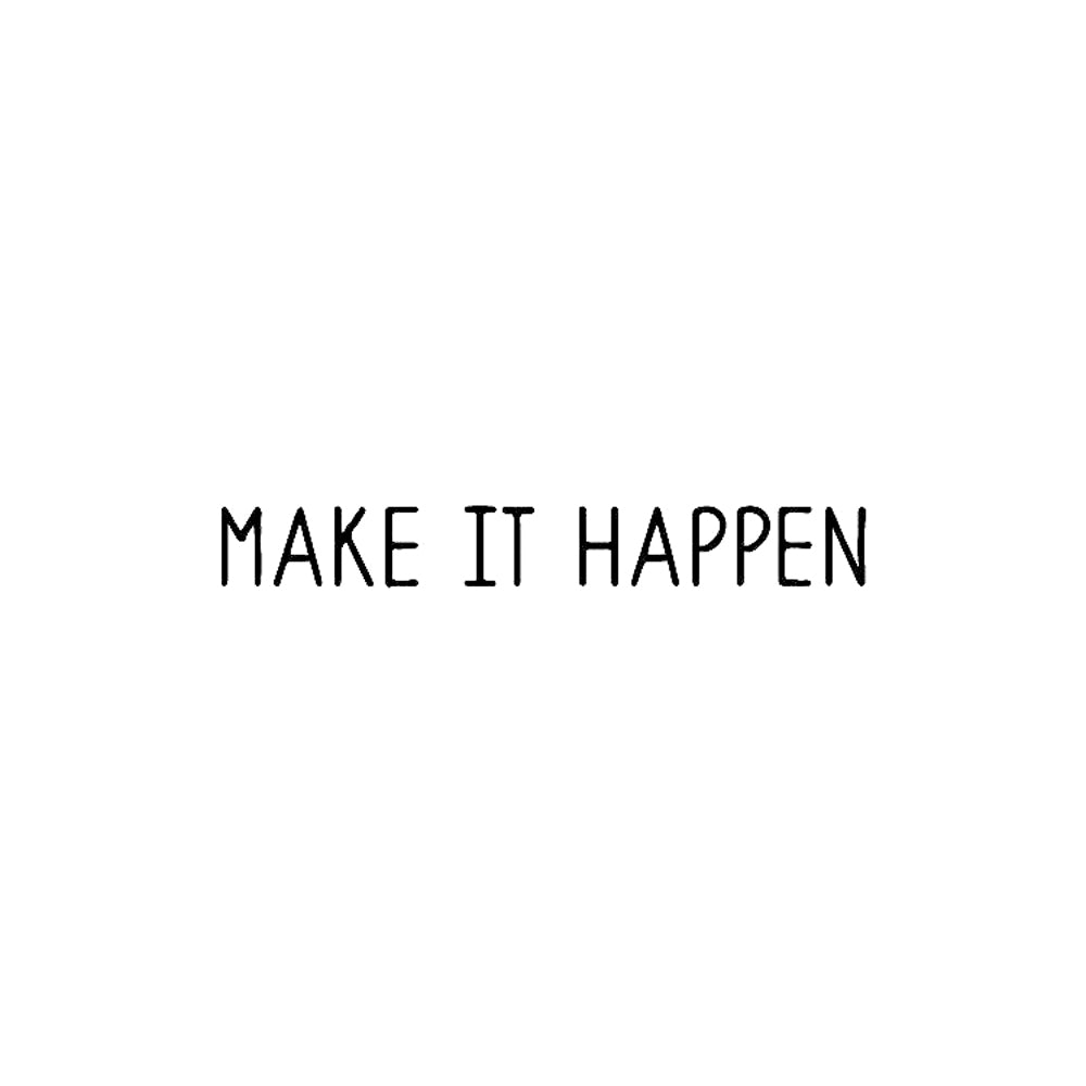 Make It Happen 2 x 2 in