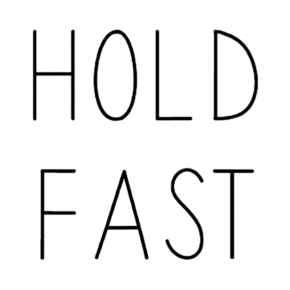 Hold Fast 3 x 3 in